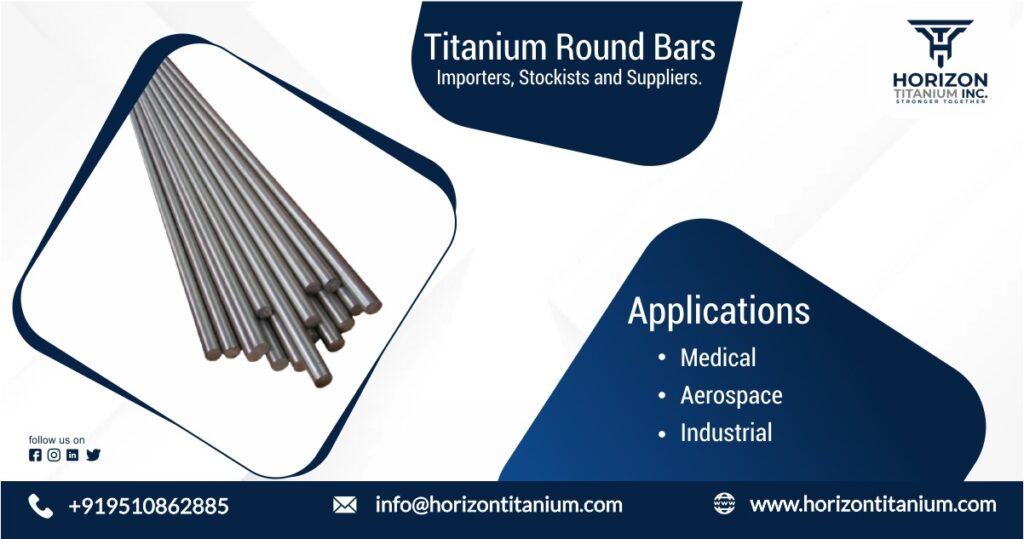 Titanium Round Bar For Aerodynamic & Medical Industry